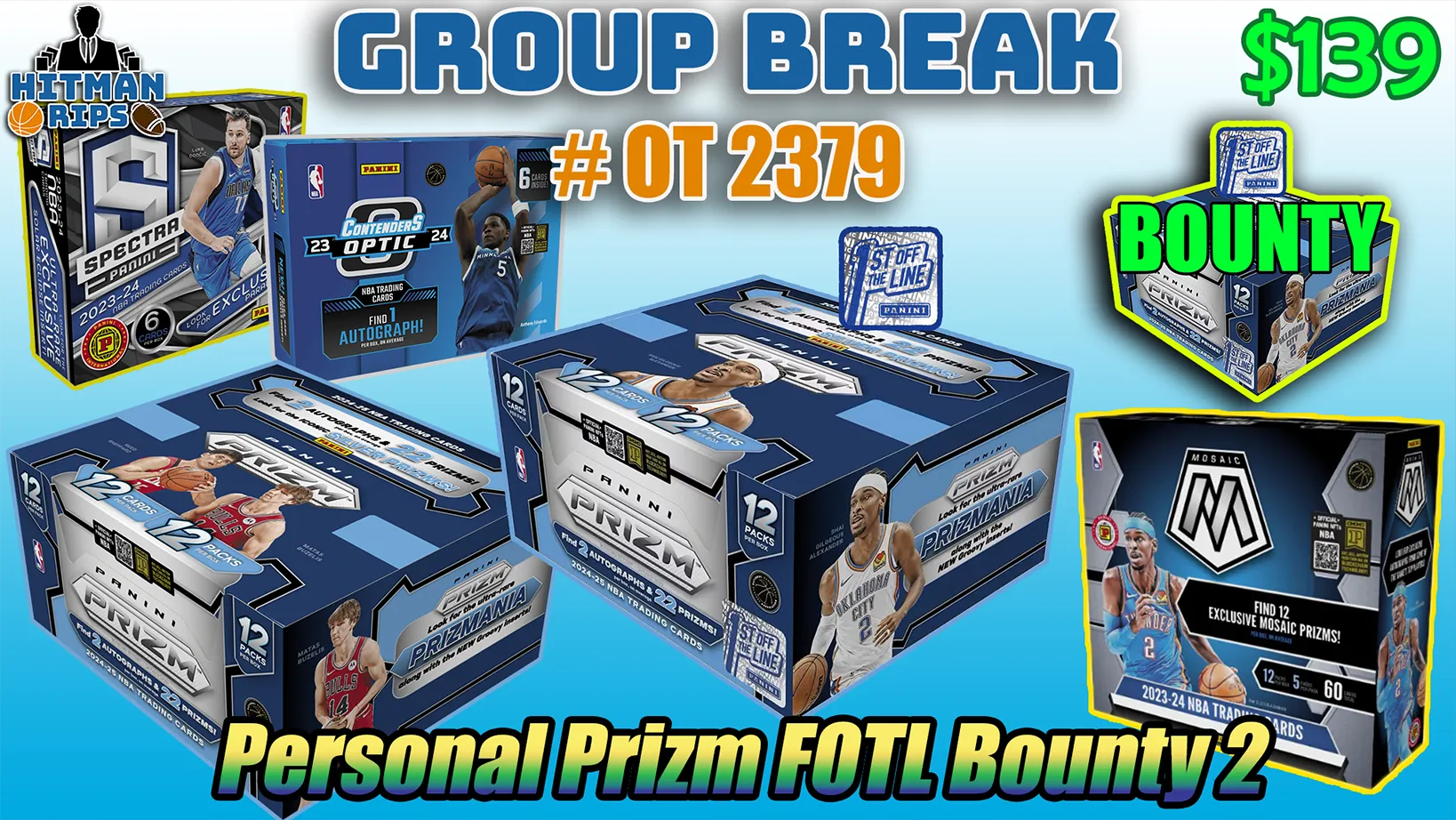 25% CHANCE Filler for Group Break # OT 2379 - Personal Prizm FOTL Bounty 2