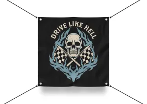 Garage Banner – Drive Like Hell