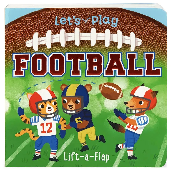 Let's Play Football Lift A Flap Board Book