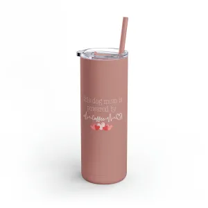 Powered By Coffee Skinny Matte Tumbler
